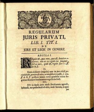 Regularum Juris Privati. Lib. I.