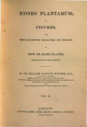 Icones plantarum, or figures, with brief descriptive characters and remarks, of new or rare plants : selected from the author's herbarium. 2