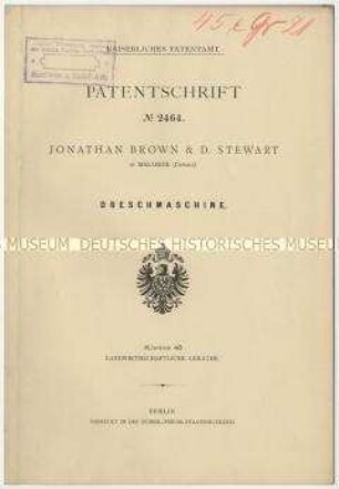 Patentschrift einer Dreschmaschine, Patent-Nr. 2464
