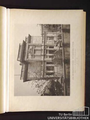Architektonische Studienblätter. Serie III, No. 27. Villa Kurfürsten-Strasse No. 136. Gartenfront. Berlin.