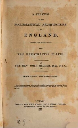 A Treatise on the ecclesiastical Architecture of England during the middle ages : with 10 Plates