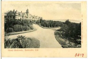 Redondo Beach. Hotel Redondo, Redondo, Cal.