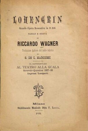 Lohengrin : grande opera romantica in 3 atti