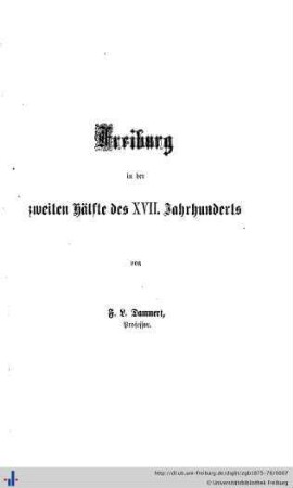 Freiburg in der zweiten Hälfte des 17. Jahrhunderts.