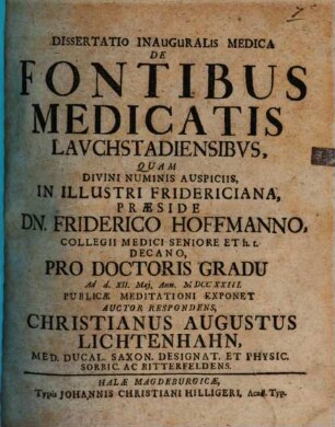 Diss. inaug. ... de fontibus medicatis Lauchstadiensibus