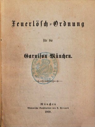 Feuerlösch-Ordnung für die Garnison München