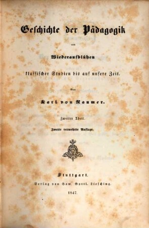 Geschichte der Pädagogik vom Wiederaufblühen klassischer Studien bis auf unsere Zeit, 2