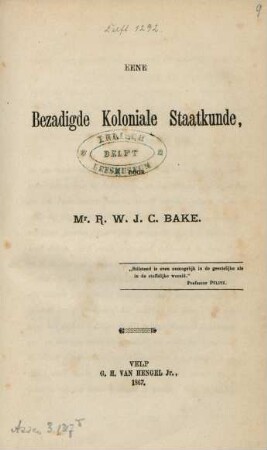 Eene bezadigde koloniale staatkunde