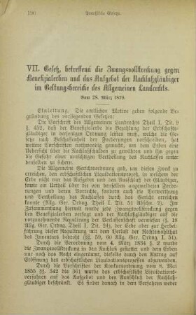 VII. Gesetz, betreffend die Zwangsvollstreckung gegen Benefizialerben und das Aufgebot der Nachlaßgläubiger im Geltungsbereiche des Allgemeinen Landrechts. Vom 28. März 1879.