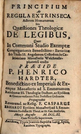 Principium ac regula extrinseca actuum humanorum, seu Quaestiones theologicae de legibus