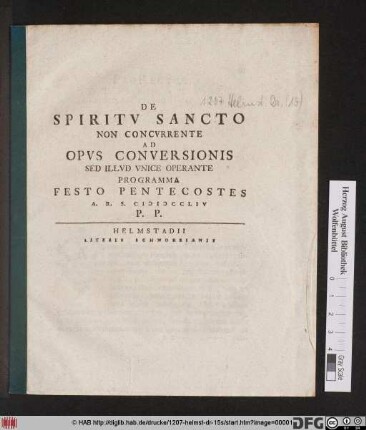 De Spiritv Sancto Non Concvrrente Ad Opvs Conversionis Sed Illvd Vnice Operante : Programma Festo Pentecostes A. R.S. MDCCLIV P. P