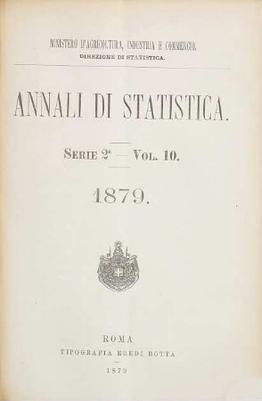 Annali di statistica. 10. 1879