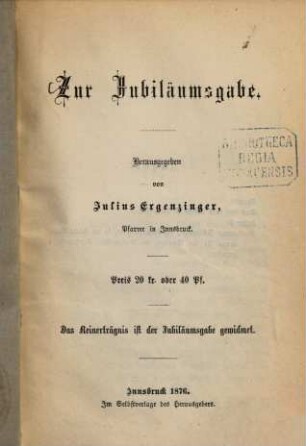 Zur Jubiläumsgabe : Hrsg. von Julius Ergenzinger