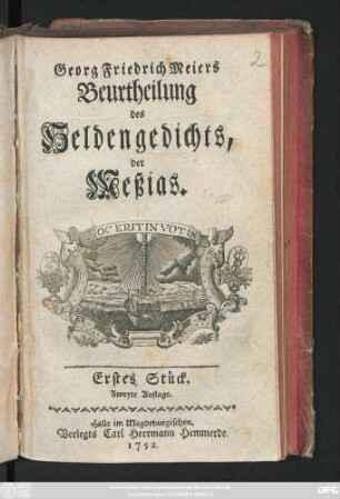 Stück 1: Georg Friedrich Meiers Beurtheilung des Heldengedichts, der Meßias
