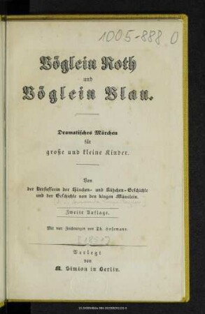 Vöglein Roth und Vöglein Blau : dramatisches Märchen für große und kleine Kinder