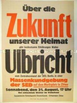 Maueranschlag mit Ankündigung einer Rede Walter Ulbrichts in Zittau