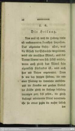 §. 6. Die Heilung