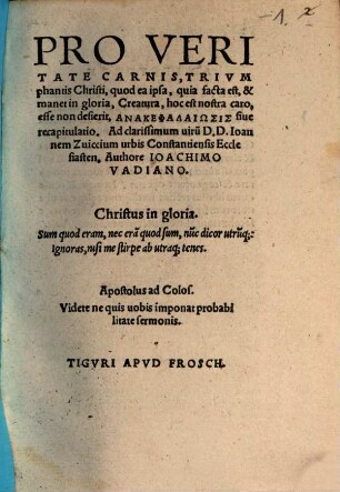 Pro veritate carnis, triumphantis Christi ... locosis seu recapitulatio ana kephalaiōsis sive recapitulatio ...