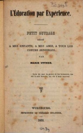 L'éducation par expérience : petit ouvrage dédié à mes enfants, à mes amis, à tous les coeurs sensibles