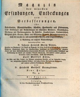 Magazin der neuesten Erfindungen, Entdeckungen und Verbesserungen der Engländer, Franzosen, Italiener, Amerikaner und deutschen in der gesammten Gewerbekunde. 1,4. 1818