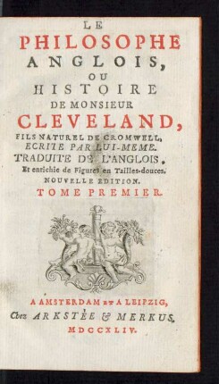 T. 1: Le Philosophe Anglois, Ou Histoire De Monsieur Cleveland, Fils Naturel De Cromwell