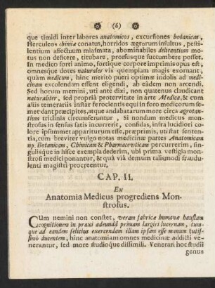 Cap. II. Ex Anatomia Medicus progrediens Monstrosus.
