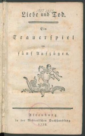 Liebe und Tod : Ein Trauerspiel in fünf Aufzügen