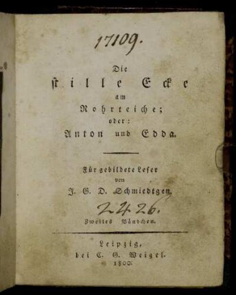 Bd. 2: Die stille Ecke am Rohrteiche; oder: Anton u. Edda. Bd. 2