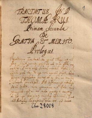 Tractatus de Gratia et merito. De Fide, spe et charitate, in studio congregationis scriptus - BSB Clm 28008