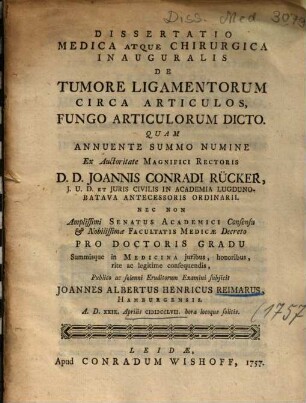 Dissertatio Medica Atque Chirurgica Inauguralis De Tumore Ligamentorum Circa Articulos, Fungo Articulorum Dicto