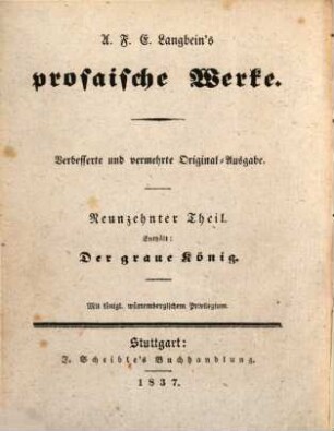A. F. E. Langbeins prosaische Werke, 19. Der graue König