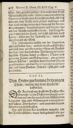Cap. VI. Von Hinwegnehmung derjenigen Theile, welche mit dem Krebs behafftet sind.