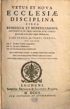 Vetus Et Nova Ecclesiae Disciplina Circa Beneficia Et Beneficiarios, 3