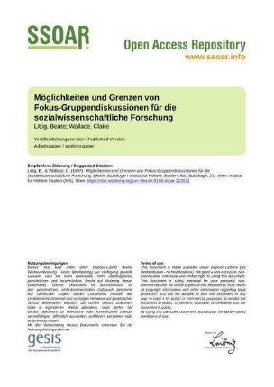 Möglichkeiten und Grenzen von Fokus-Gruppendiskussionen für die sozialwissenschaftliche Forschung
