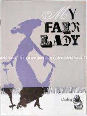 Programm des Volkstheaters Rostock zu dem Stück "My Fair Lady"