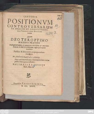 Centuria Positionum Controversarum Ex Digestis Et Consuetudinibus Feudalibus Depromtarum