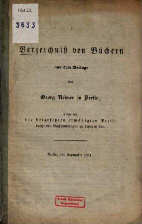 Verzeichniß von Büchern aus dem Verlage von Georg Reimer in Berlin