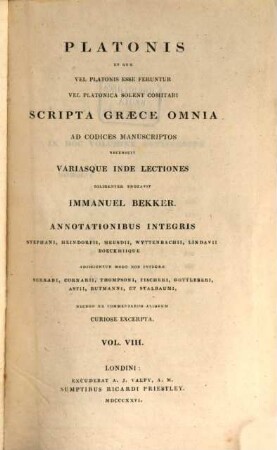 Platonis et quae vel Platonis esse feruntur vel Platonica solent comitari scripta Graece omnia ad codices manuscriptos, 8