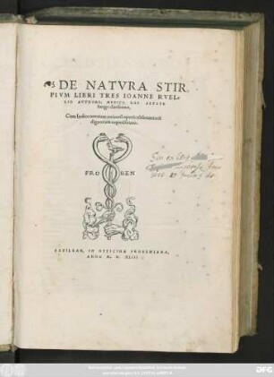 DE NATVRA STIR||PIVM LIBHI TRES IOANNE RVEL=||LIO AVTHORE, MEDICO HAC AETATE || longe clarissimo,|| ... ||