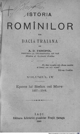 Istoria romînilor din Dacia Traiană. 4, Epoca lui Ştefan cel Mare : 1457 - 1504