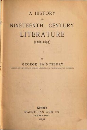 A history of nineteenth century literature (1780-1895)