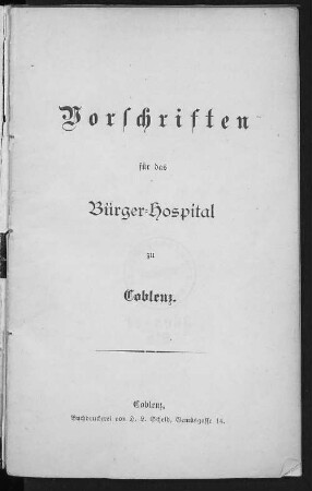 Vorschriften für das Bürger-Hospital zu Coblenz