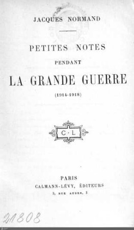 Petites notes pendant la grande guerre : (1914-1918)