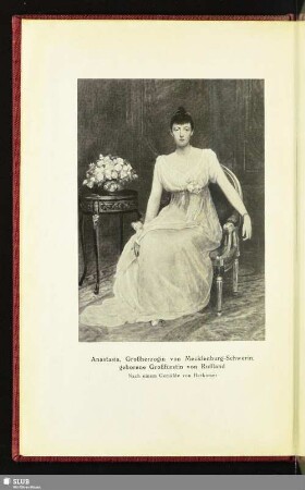 Anastasia, Großherzogin von Mecklenburg-Schwerin, geborene Großfürstin von Rußland. Nach einem Gemälde von Herkomer