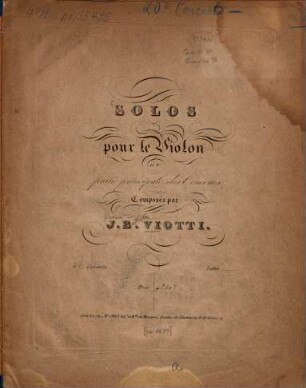 Solos pour le violon : ou partie principale des concertos. 20. Concerto. - [circa 1834]. - 11 S. - Pl.Nr. 370