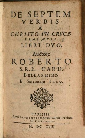 De septem verbis a Christo in cruce prolatis libri duo