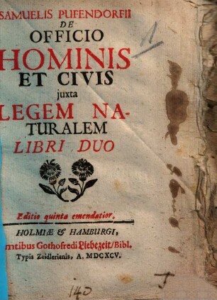 Samuelis Pufendorfii De Officio Hominis Et Civis juxta Legem Naturalem Libri Duo