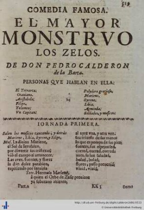 El mayor Monstruo los zelos.