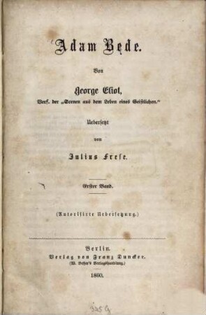 Adam Bede : Von George Eliot. Uebers. von Julius Frese, 1