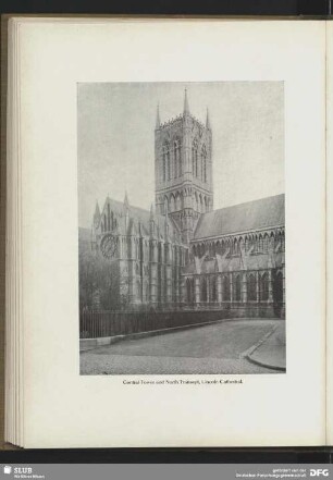 Central Tower and North Transept, Lincoln Cathedral